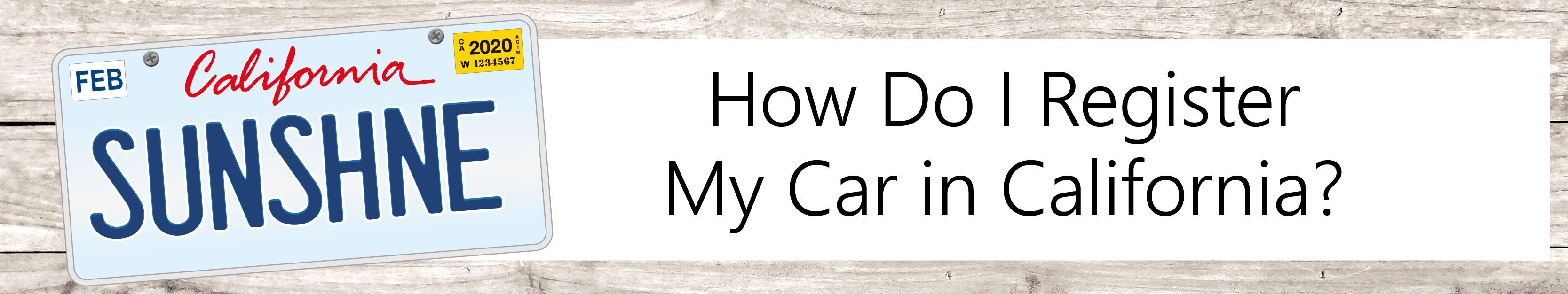 How do I register my car in California